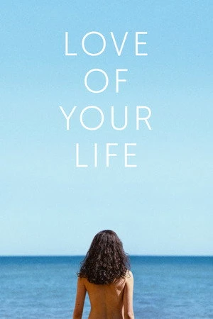 Download Love of Your Life (2026) Movie Poster