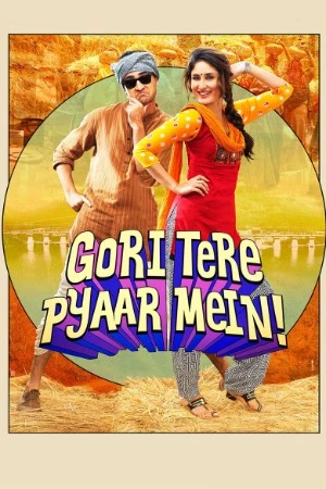 Download Gori Tere Pyaar Mein! (2013) Movie Poster