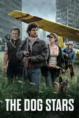 Download The Dog Stars (2020) Movie Poster